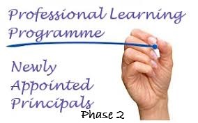 Professional Learning Programme for Newly Appointed Principals – Phase 2